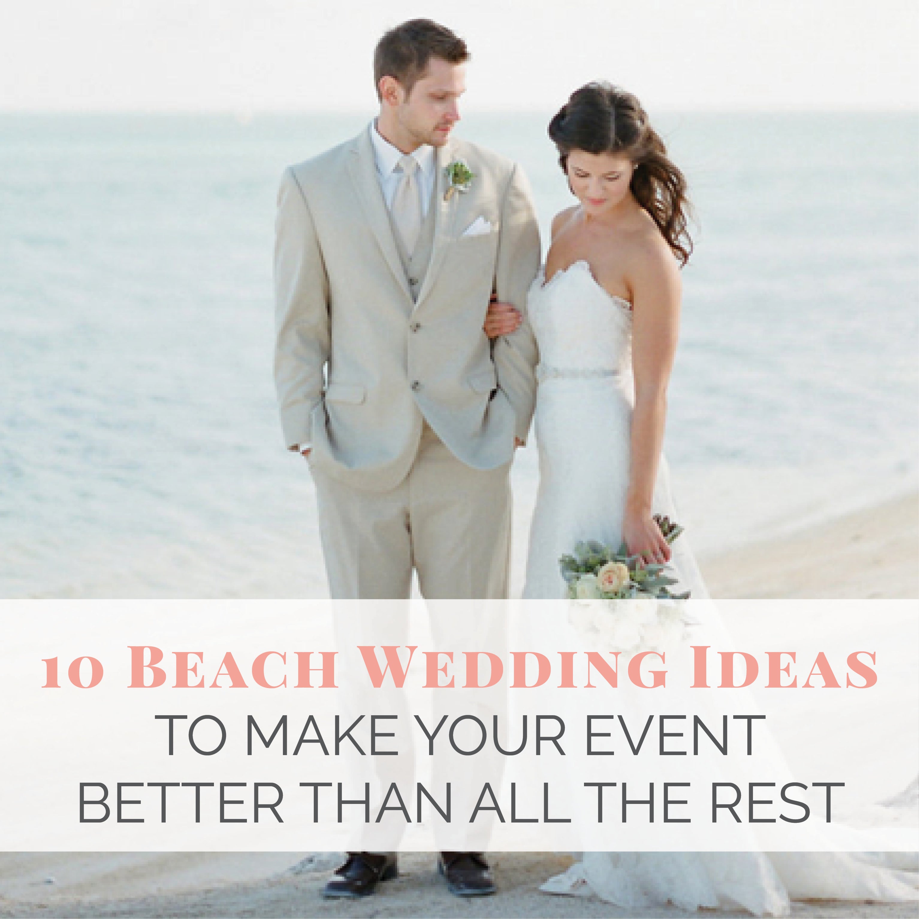 10 Beach Wedding Ideas to Make Your Event Better Than All the Rest –  Wedding Shoppe