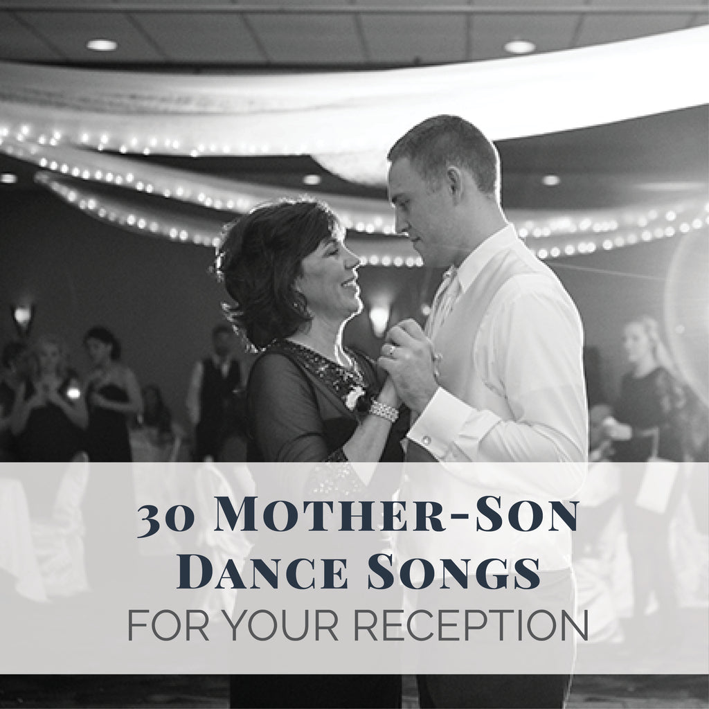 Mother-Son Dance Songs For Wedding